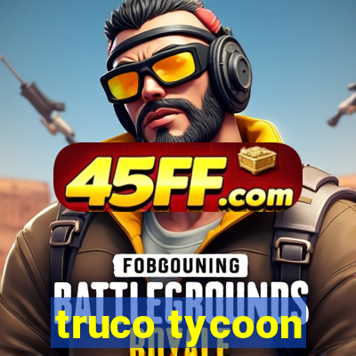truco tycoon